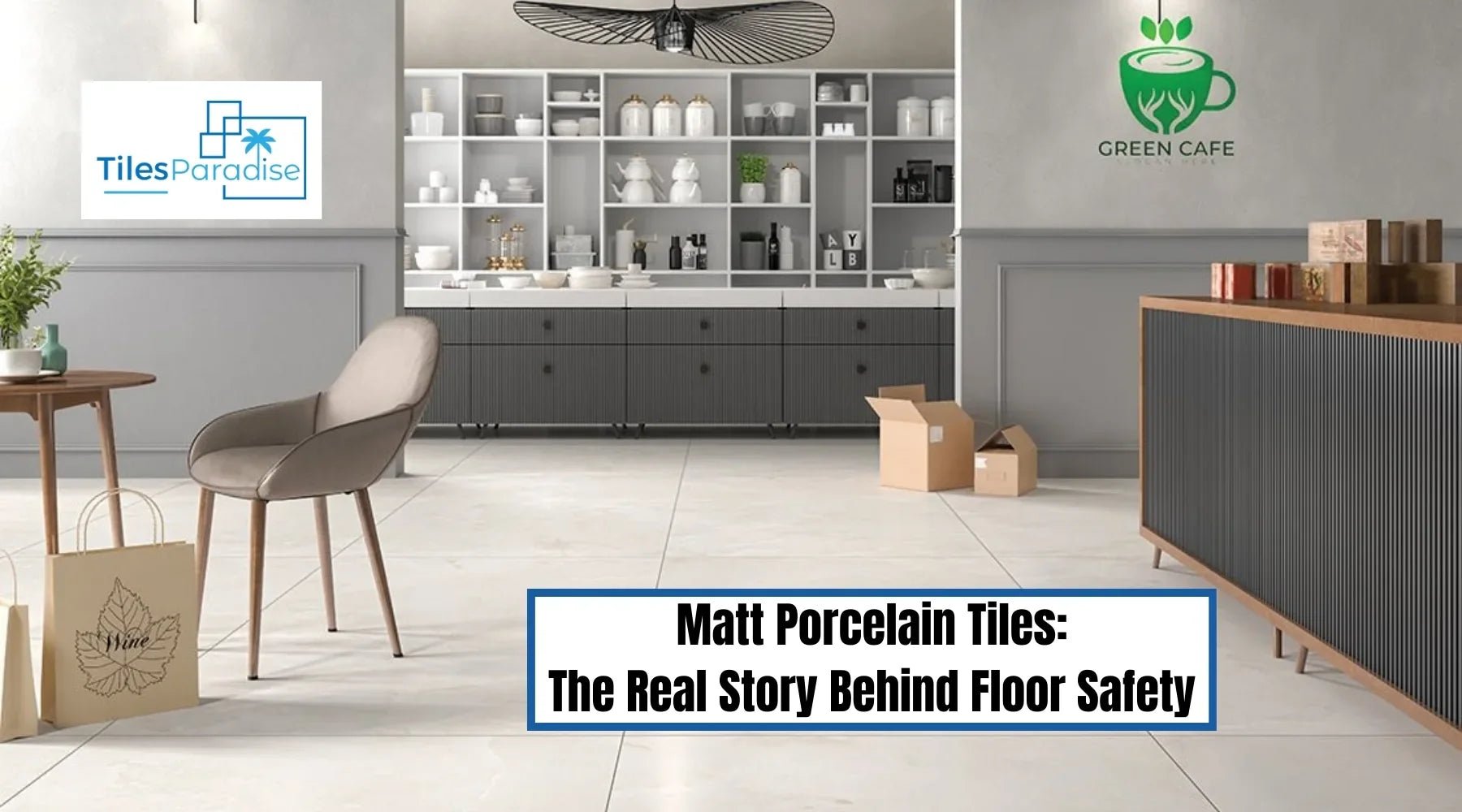 Matt Porcelain Tiles: Surface Texture, Slip Resistance Ratings, and Room-by-Room Suitability - TILES Paradise