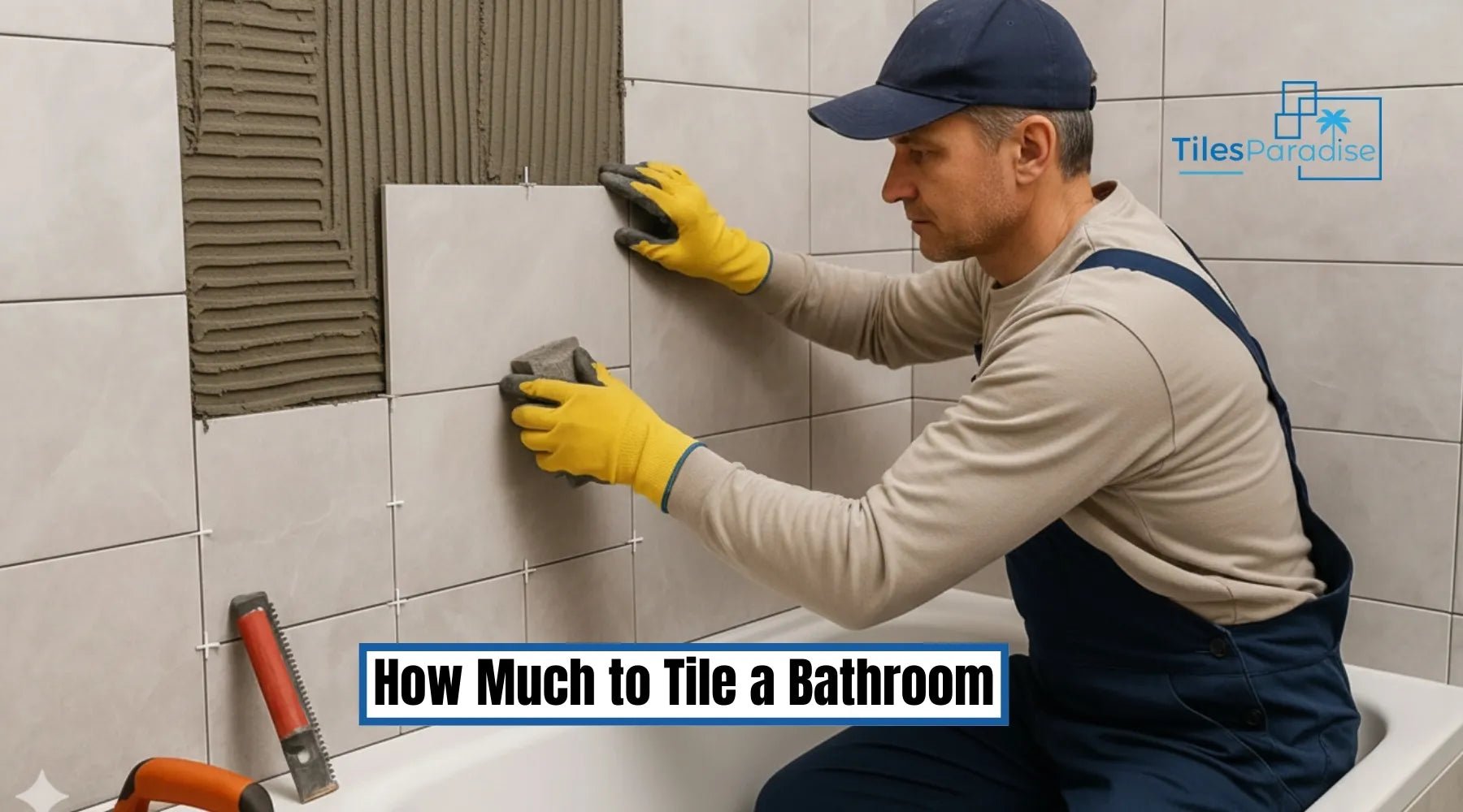 How Much to Tile a Bathroom: Materials, Labor, Size, and Hidden Costs Explained - TILES Paradise